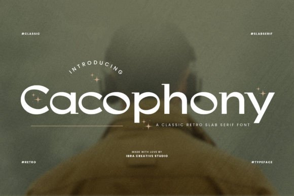 Cacophony: The Bold Typeface That Amplifies Your Campaign Voice