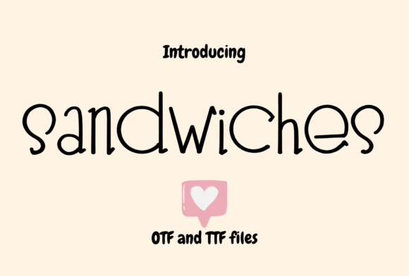 Sandwiches: The Handwriting Font That Elevates Campaign Creativity
