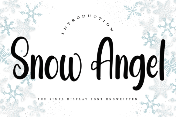 Snow Angel: The Handwritten Typeface for Modern Editorial Design