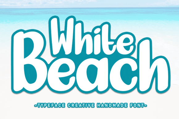 White Beach: The Perfect Handwritten Typeface for Modern Branding